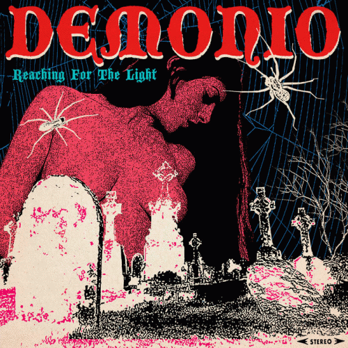Demonio (ITA) : Reaching for the Light